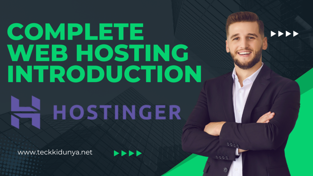 Discover Hostinger: Complete Web Hosting Introduction 2024